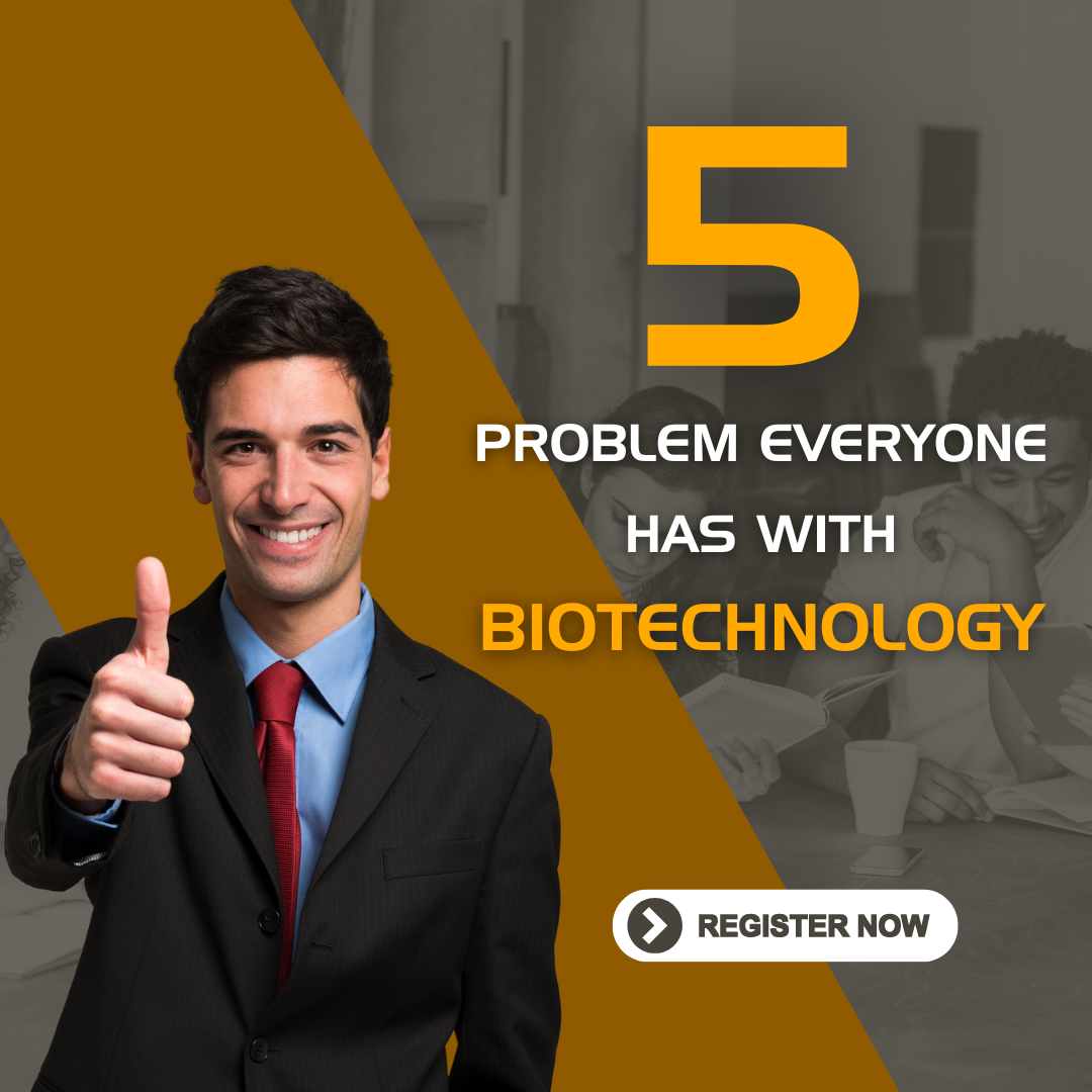 5 Problems Everyone Has With Biotechnology Assignment Help